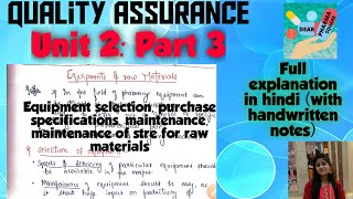 Quality assurance unit 2 part 3 Equipment selection store maintainence cleaning raw materials [upl. by Asserak292]