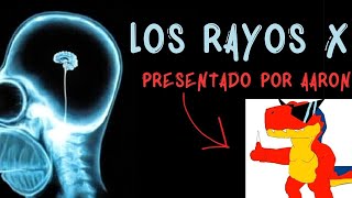 los rayos x [upl. by Cadel339]