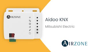 Installation  Aidoo Contrôle KNX Mitsubishi Electric [upl. by Okram]