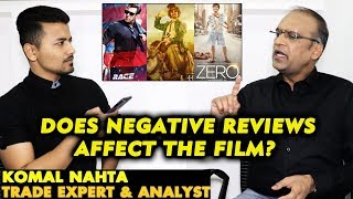 Does Negative Review Affect The Film  Trade Expert Komal Nahta BEST REPLY  Race 3 Thugs Zero [upl. by Paddy]