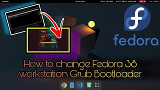 Fedora 38 Upgrade Your Bootloader with a Custom Grub Theme CyberSynchro [upl. by Egrog735]