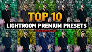 Top 10 Lightroom Premium Presets Free Download  New Lightroom Presets 2024 [upl. by Ambrosius]