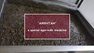 Arishtam Arishta  Special Ayurvedic medicine How to prepare  Step by step video illustration [upl. by Ihel]