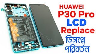 Huawei P30 Pro LCD Replacement Huawei P30 ProVOGL29 [upl. by Jun]