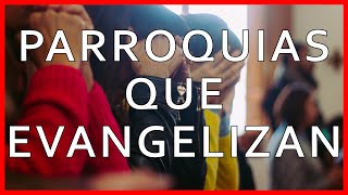 ¿Cuál es el SECRETO para tener PARROQUIAS EVANGELIZADORAS [upl. by Atteselrahc]