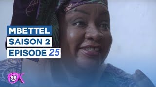 Mbettel  Saison 2  Episode 25 [upl. by Lias]