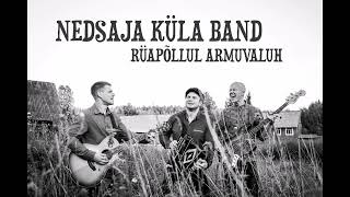 Nedsaj Küla Bänd  Rüapõllul armuvaluh [upl. by Annaear]