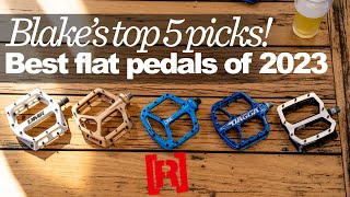 MTB Flat Pedals Mega Group Test  Blakes Top 5 [upl. by Yznel]