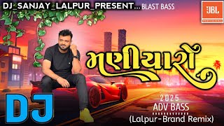 ManiyaroમણીયારોRakesh Barot2025 New Song DJ RemixDJ Sanjay LalpurInstagram Most Trending [upl. by Mohandis]