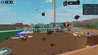 LUMBER TYCOON 2 ROBLOX SCRIPT FLING GIFTS BASES FREE New [upl. by Destinee]