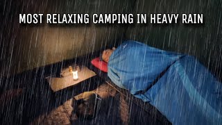 MOST RELAXING SOLO CAMPING WITH HEAVY RAIN  FULL DAY AND NIGHT WITH VERY HEAVY RAIN [upl. by Eilahs625]