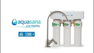 Sistema Aquasana Filtro AQ  5300   instalación installation [upl. by Maritsa647]