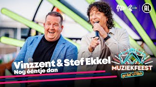 Stef Ekkel amp Vinzzent  Nog eentje dan LIVE • Muziekfeest op het Plein 2024  Sterren NL [upl. by Banquer]