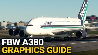 FlyByWire A380X Graphics Settings Guide  FPS Impact in MSFS 2020 [upl. by Asim]