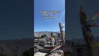 Forbidden kingdom of Nepal Lomanthang music travel [upl. by Aicillyhp]