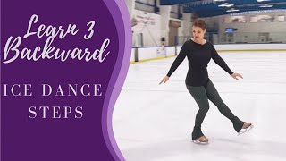 Learn Three Backward Ice Dance Steps  The Progressive Chasse and Swing Roll [upl. by Asirahc]