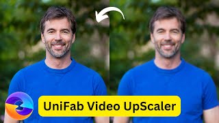 How to Enhance Blurry and LowRes Videos with UniFab Video Upscaler AI [upl. by Assitruc]