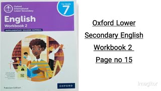 Oxford lower secondary english workbook 2 page no 15 [upl. by Aholla]