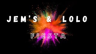 Jems et Lolo  Fiesta [upl. by Hagile278]