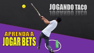 Jogo de Bets ou Tacobol  Aprenda a jogar  JOGOS E BRINCADEIRAS [upl. by Adiana]