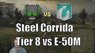 Steel Corrida  Odem Mortis  Tier 8  vs E50M [upl. by Lymann]