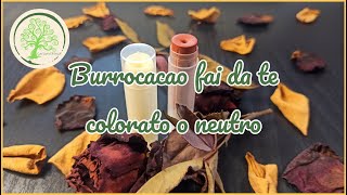 Tutorial Burro Cacao Naturale  2 Ricette BurroCacao Colorato e Classico [upl. by Helas119]