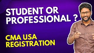 Student or Professional Category Which one should you take for CMA USA [upl. by Darnok]