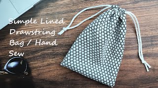 DIY Simple Lined Drawstring Bag  Hand Sew [upl. by Jilli]