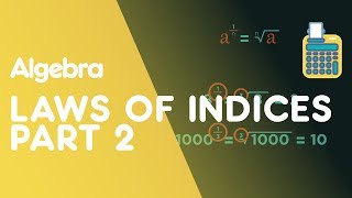 Laws Of Indices Part 2 Negatives amp Fractions  Algebra  Maths  FuseSchool [upl. by Regni]