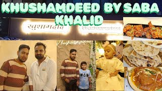 Khushamdeed Restaurant visited again  15th August Independence DaysabaKajahaan sabaibrahim [upl. by Stovall889]