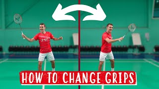 How To Change Between Grips In Badminton [upl. by Eceryt533]