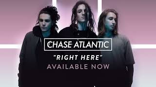 Chase Atlantic  quotRight Herequot Official Audio [upl. by Lezti]