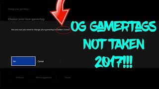 OG GAMERTAGS NOT TAKEN AUGUST 2017 [upl. by Marilee]