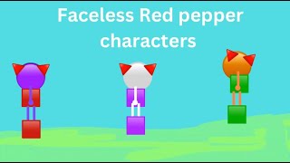 Faceless red pepper characters [upl. by Nigam]