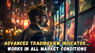 Advanced Tradingview Indicator II Works In All Market Conditions [upl. by Franchot675]