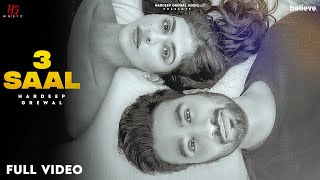 3 Saal  Hardeep Grewal Official Video  Jazz Dee  Nitika Jain  New Punjabi Song 2021 [upl. by Berthoud]