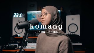 Komang  Raim Laode  Cover [upl. by Assennej]