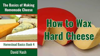 How To Wax Hard Cheese [upl. by Relyhs]