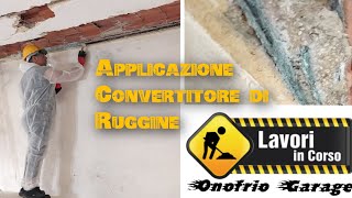 APPLICAZIONE CONVERTITORE DI RUGGINE NEI FERRI DEI TRAVETTI [upl. by Ayekim]