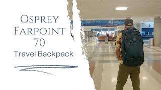 Osprey Farpoint 70 Backpack Review [upl. by Irac]