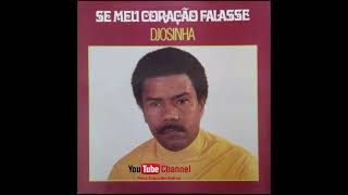 Djosinha  Se Meu Coração Falasse 1972 Green Cape Full Album bsid3music [upl. by Aggri]