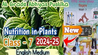 AT Grade Abhyas Pustika  Class7 Nutrition in Plants English Medium [upl. by Yro827]