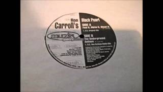 Ron Carrolls Black Pearl  The Underground Anthem [upl. by Ecikram]