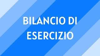 28 Bilancio di esercizio [upl. by Phemia]