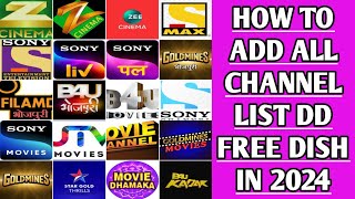 DD free dish all channel list 2024   How to add all channel in dd free dish [upl. by Marve]