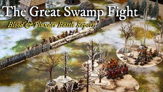 The Great Swamp Fight  Historical Blood amp Plunder Battle Report [upl. by Plath]