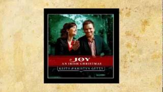 Magnificat with Wexford Carol  Keith amp Kristyn Getty [upl. by Ettenwahs]