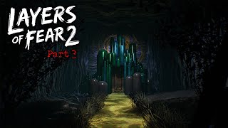 When a 3D Artist plays Layer of Fear 2  Part 2  horrorgaming layersoffear 3dartist 3danimator [upl. by Durrej]