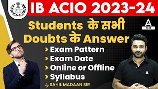 IB ACIO 2023  IB ACIO Syllabus Exam Pattern and Exam Date  By Sahil Madaan [upl. by Estele430]