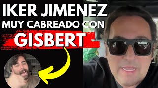 IKER JIMENEZ DESPIDE A RUBEN GISBERT por SU VÍDEO FILTRADO en VALENCIA ¿INTENTÓ MANIPULAR [upl. by Haleelahk]